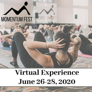 See You At Momentum Fest Virtual Experience On Sunday, June 28th, 2020, 10:30am MST!